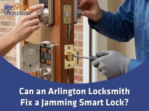 Arlington Locksmith Inspecting a Jamming Smart Lock - My Local Locksmith - My Local Locksmith Can an Arlington locksmith fix a jamming smart lock? Technician tests the deadbolt, strike alignment, batteries, and keypad