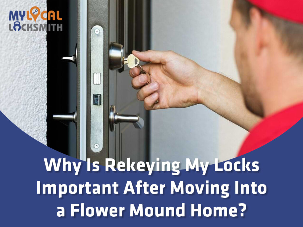 Why Is Rekeying My Locks Important After Moving Into a Flower Mound Home with a locksmith rekeying a front door lock